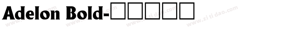 Adelon Bold字体转换